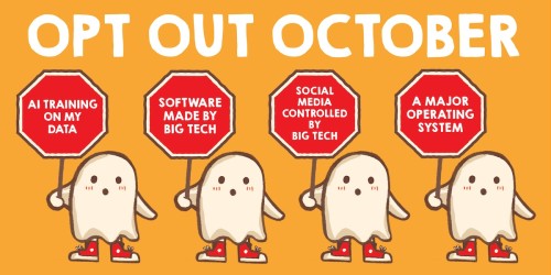 ghosts holding signs to opt out of various big tech tools